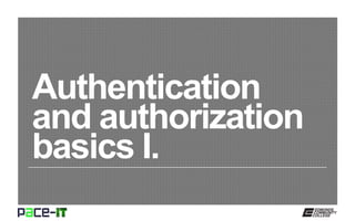 Summary of
authentication
services.
 