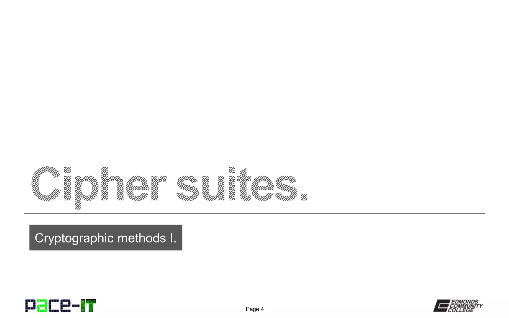 Page 4
Cryptographic methods I.
 
