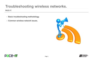 Pace Issue System.pdf Pace IT - Troubleshooting Wireless Networks | PPTX
