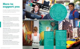 Here to
support you
Our warm and welcoming staff work with you
to build the confidence you need to embrace
new opportunities and experiences.
Airport pick-up
Receive a warm welcome from our meet-and-greet service at
the airport on specific arrival dates and have the opportunity
to meet other international students arriving at the same time
as you. From here, we will provide a safe and simple transfer
directly to your new accommodation by private transport, ready
to begin your new adventure.
Modern accommodation
Having a comfortable home to relax and study in is important.
We organize safe, modern and high-quality accommodation for
you, close to the University campus and your classes. Whether
you stay in a sociable student residence or a friendly homestay,
you are sure to feel at home.
Orientation week
In the first week of your program, you will enjoy tours around the
campus, student facilities and the city. We will help you to open
a bank account and offer advice on US culture. You will also be
introduced to your program and meet your teachers. Orientation
week is a great time to meet and make friends with other
international students.
Student life on campus
As an international student, you will have access to everything
the University offers. Use the libraries for study, the computer
facilities for research, and join sports clubs and associations for
fun, social events. You will be a student of the University from
the first day on your program on campus.
International support
Full support throughout your time at Pace comes from the
Global Pathways staff and the International Students and Scholars
Office. Together, we provide you with expert advice on academic
courses, visas, life in New York City, American culture, travel
around the USA, employment, and local attractions and events.
Social activities
We want our students to enjoy
their time in the USA and to
discover new experiences.
To help you do that, we
organize regular social activities:
City tours
Trips to nearby historical sites
Visits to museums and galleries
Barbecues
Sports events
Parades
Theater shows
Concerts
And many more!
Preparatory English
If you do not meet the minimum
required English language level for
a Global Pathways program, you
can apply for a Preparatory English
program to improve your skills to
the required entry level. Study a
Preparatory English program at
Pace University’s English Language
Institute or at a Kaplan International
English school in one of these cities:
Boston
Chicago
New York
Los Angeles
Miami
Philadelphia
Portland
San Diego
San Francisco
Santa Barbara
Seattle
Washington, DC
“The Global
Pathways program
has helped me prepare
academically for university studies.
I am able to connect with the
university professors, and understand
what they are saying in class through
the different teaching methods they
use. Global Pathways provides
a home away from home.”
Jecky Patel
India
RECEIVE THE SUPPORT YOU NEED TO SUCCEED
EXPLORE THE CITY ON VISITS TO MUSEUMS AND GALLERIES LIVE THE AMERICAN DREAM
22 Global Pathways | Pace University www.global-pathways.com/pace 23
 