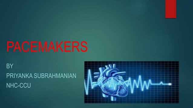 Pacemakers | PPTX