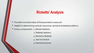 Ricket Analysis Posteroanterior Cephalometrics in orthodontics.pptx