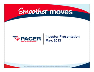 Investor Presentation
May 2013May, 2013
 