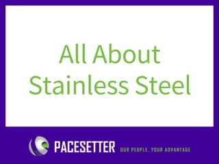 AllAbout
StainlessSteel
 