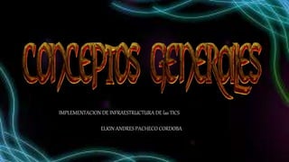 IMPLEMENTACION DE INFRAESTRUCTURA DE las TICS
ELKIN ANDRES PACHECO CORDOBA
 