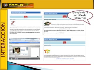Ejemplo de la
  sección de
 Interacción
 
