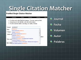 Single Citation Matcher
Journal
Fecha
Volumen
Autor
Palabras
 