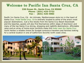 Pacific Inn Downtown Santa Cruz Hotel