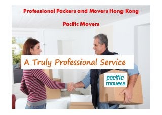 Professional Packers and Movers Hong Kong
Pacific Movers
 
