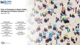 Role of Ontologies in Beach Safety
Management Analytics Systems
(Paper order: 1783)
1
 