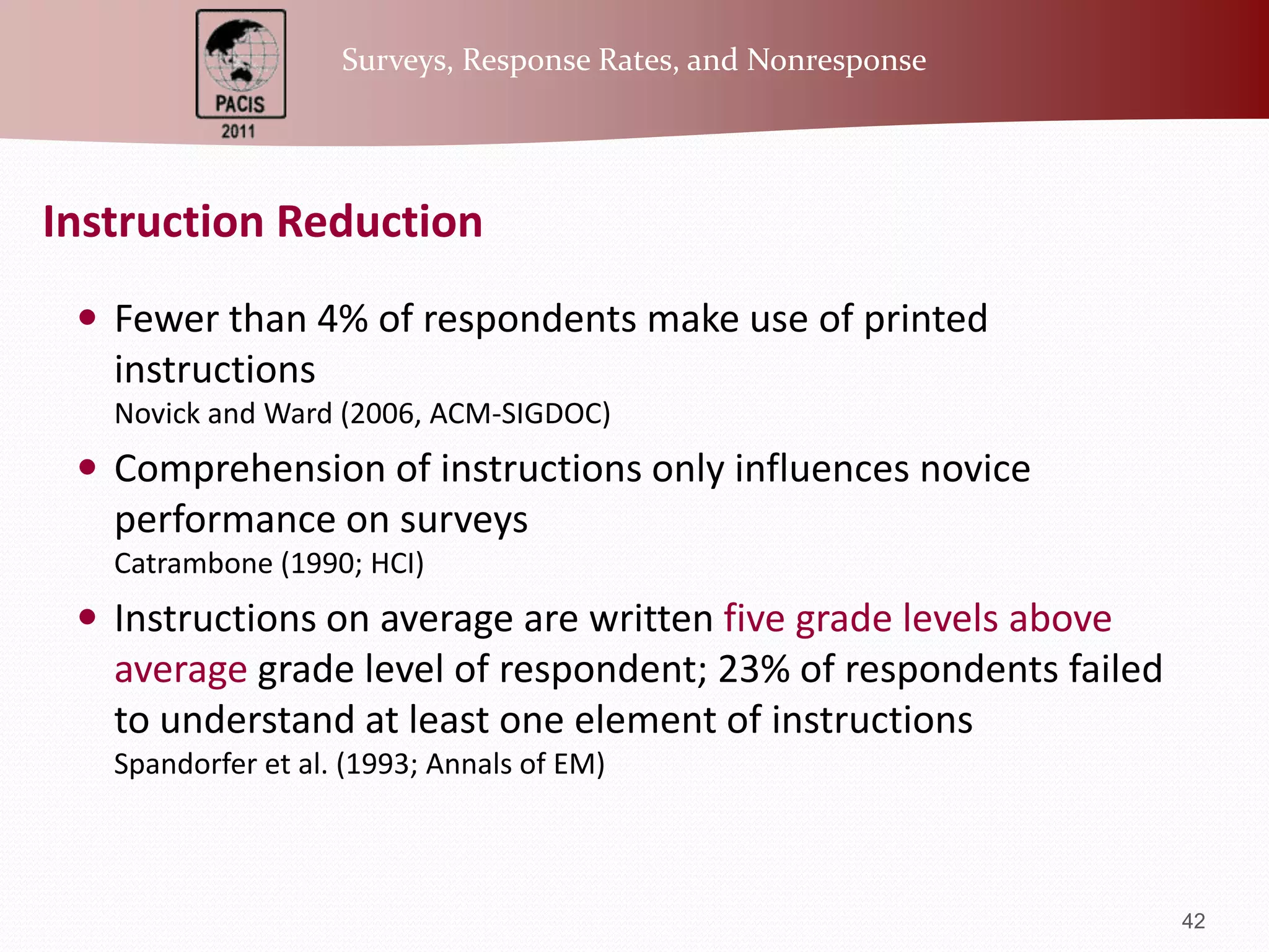 Instruction ReductionFewer than 4% of respondents make use of printed instructionsNovick and Ward (2006, ACM-SIGDOC)