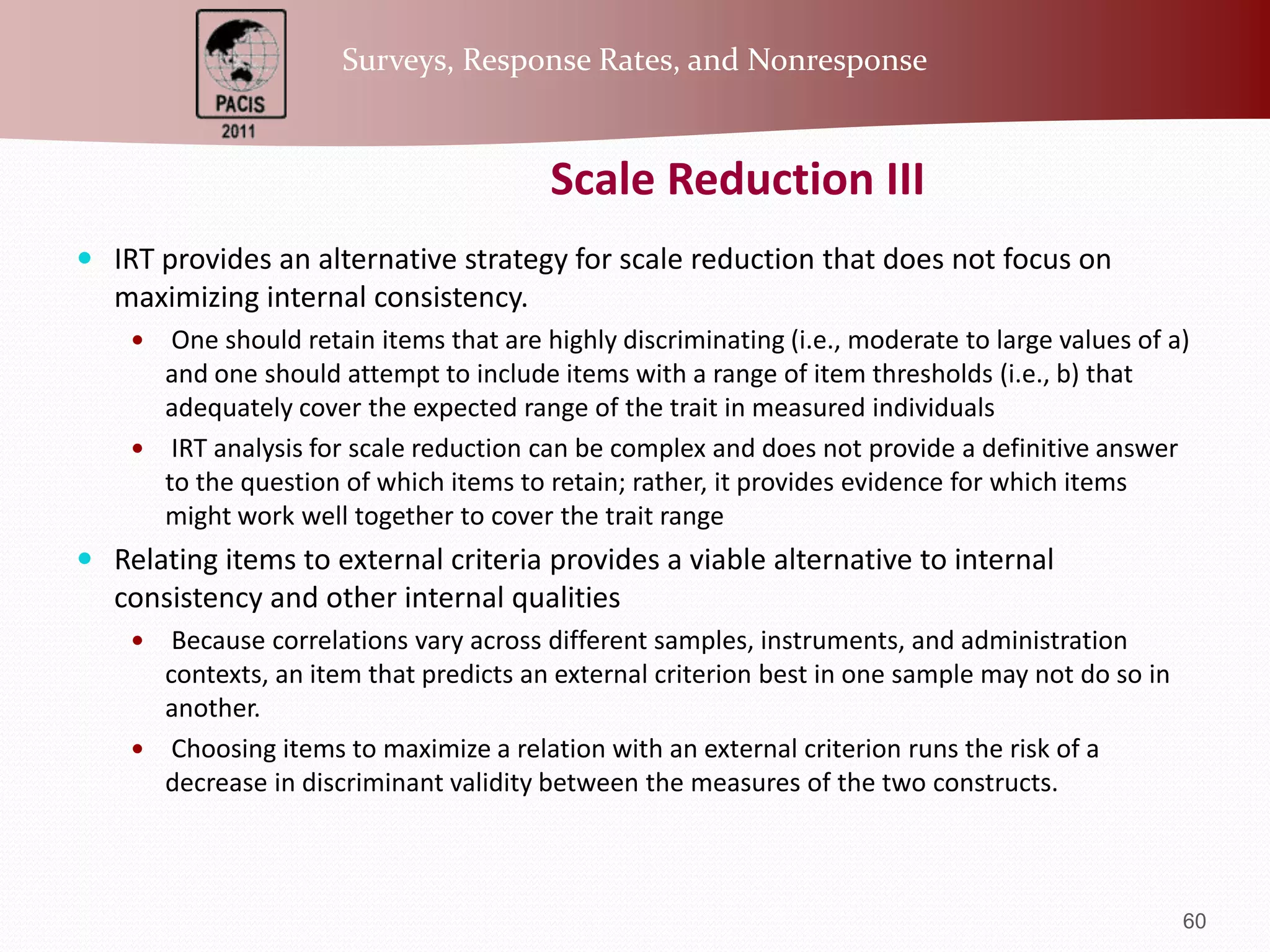 Unobtrusive Behavioral ObservationSurveys appear convenient and relatively inexpensive in and of themselves…however, the cumulative work time lost across all respondents may be quite large. Methods that assess social variables through observations of overt behavior rather than self report can provide indications of stress, satisfaction, organizational citizenship, intent to quit, and other psychologically and organizationally relevant variables.Examples Cigarette breaks over time (frequency, # of incumbents per day); Garbage (weight of trash before/after a recycling program); Social media usage (tweets, blog posts, Facebook); Wear of floor tilesAbsenteeism or tardiness records; Incumbent, team and department production quality and quantity measures53