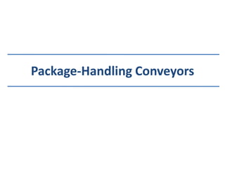 Package-Handling Conveyors 