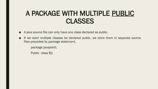Packages in java for end termsyefcihdc.pptx