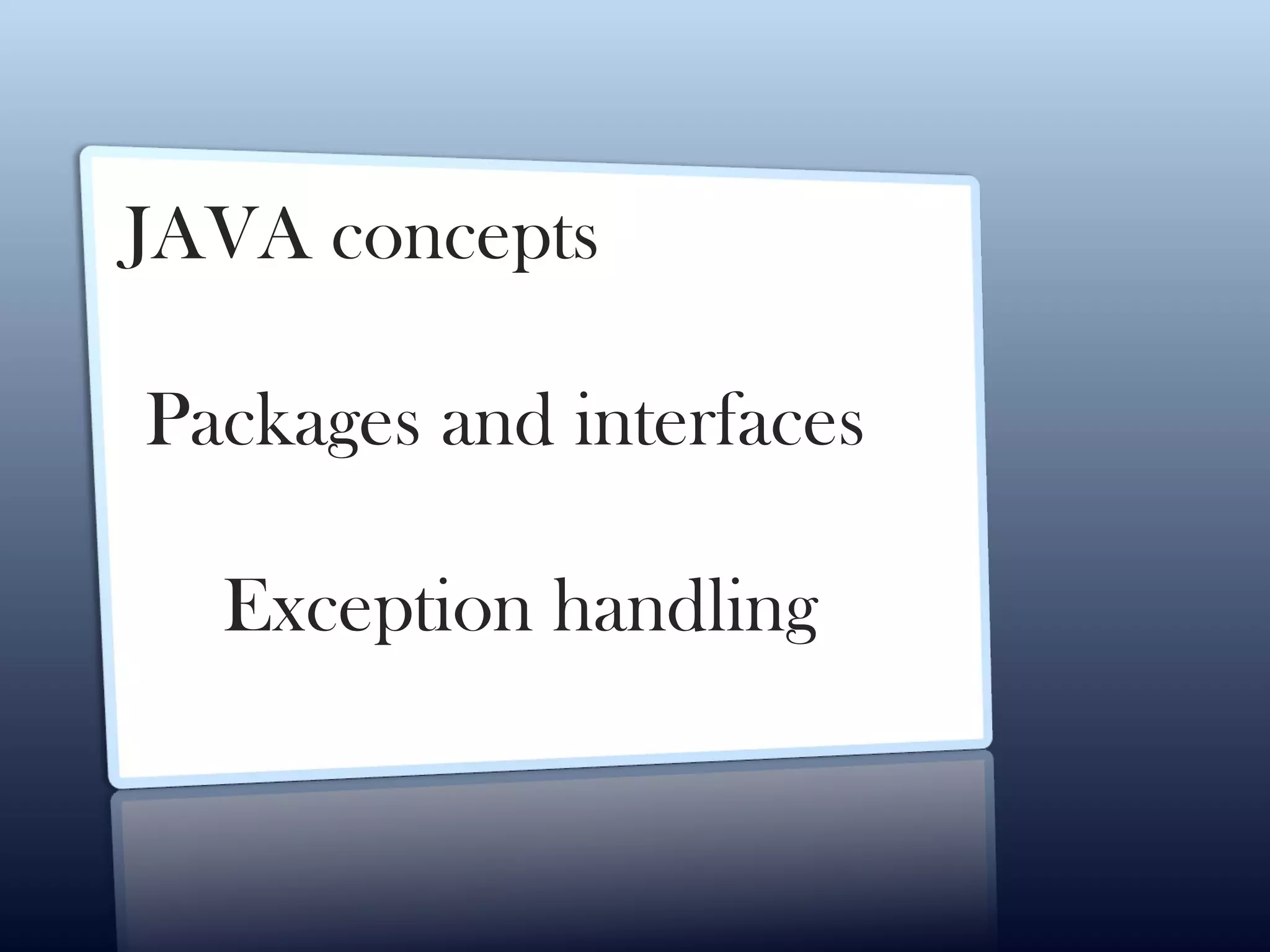 Packages,interfaces and exceptions | PPT