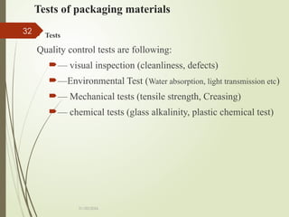 Packaging materials and pharmaceutical pacakaging | PPTX