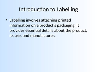 Using Labelling Information Packaging and Labelling chapter 11 business studies | PPTX