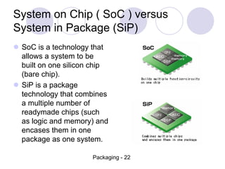 Soc Packaging Example packaging design consideration packaging | PDF