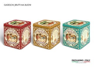 GADESCHI_BRUTTI MA BUONI
 