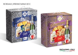 RE REGALO_STRENNE NATALE 2013
 