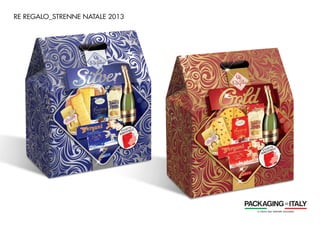 RE REGALO_STRENNE NATALE 2013
 