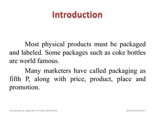 Packaging & labeling in food industries Slide 3
