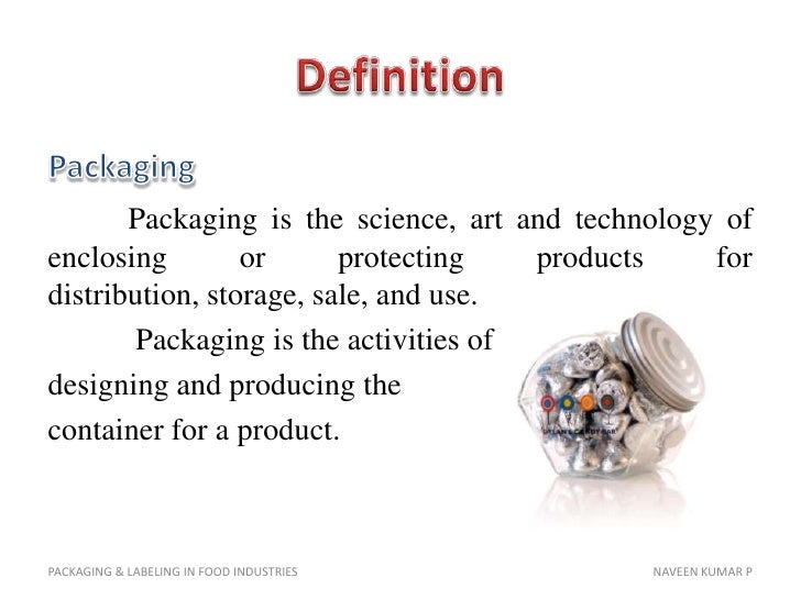 Packaging & labeling in food industries