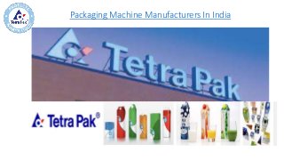 Packaging Machine Manufacturers In India
 
