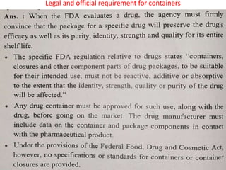 Legal and official requirement for containers
 