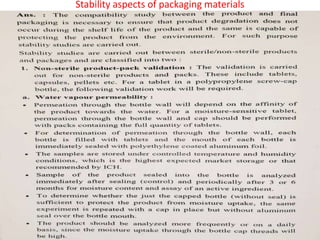 Stability aspects of packaging materials
 