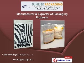 Manufacturer & Exporter of Packaging
             Products
 