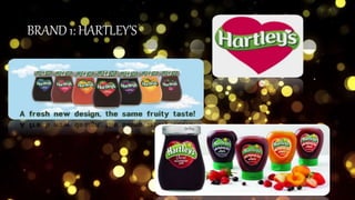 BRAND1: HARTLEY’S
 