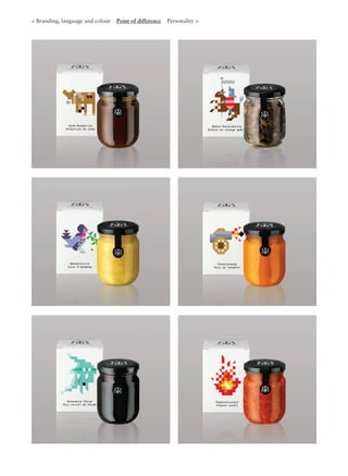 < Branding, language and colour Point of difference Personality >
 