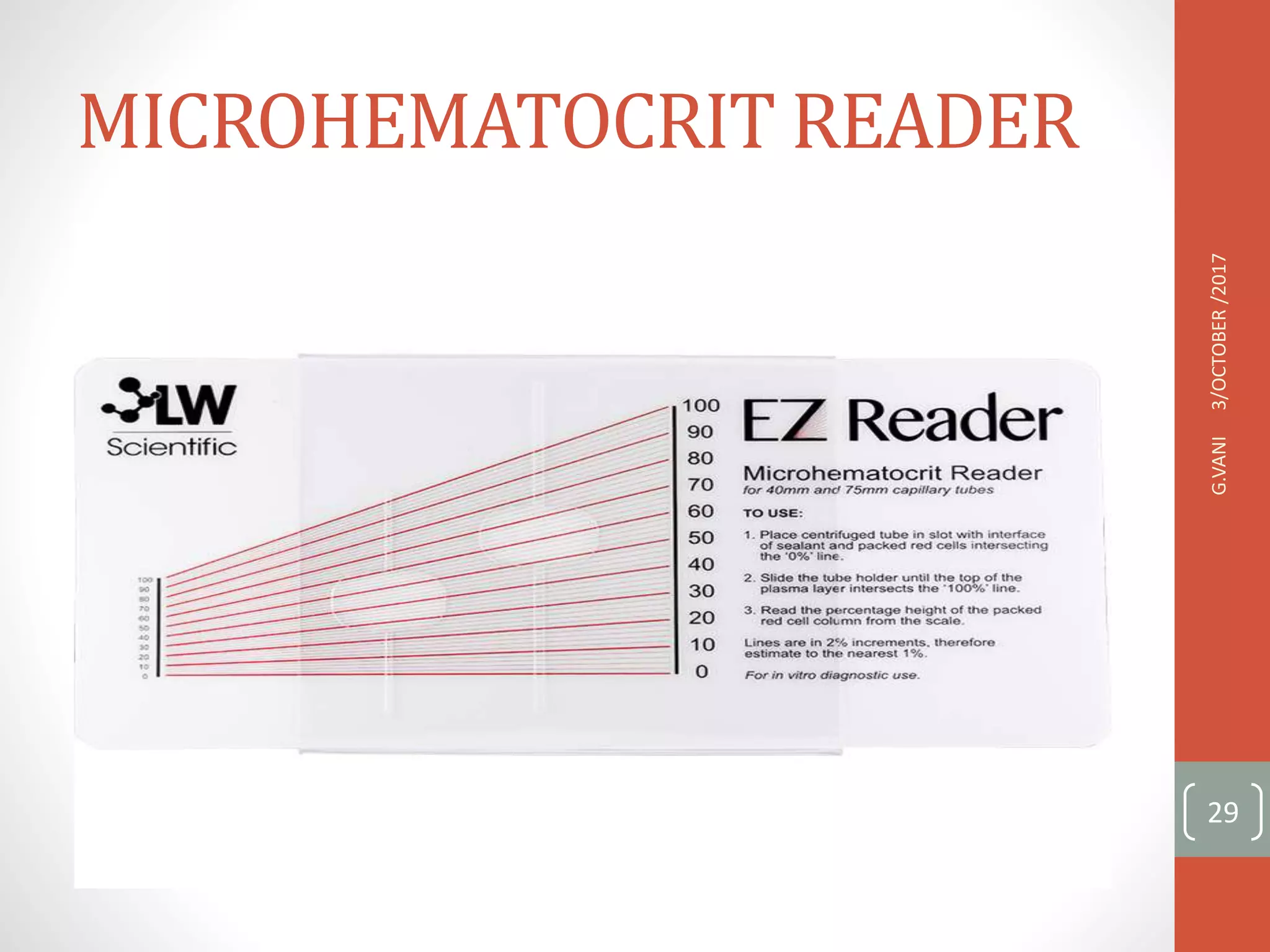 MICROHEMATOCRIT READER
3/OCTOBER
/2017
G.VANI
29
 