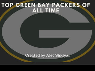 Top Green Bay Packers of All Time
