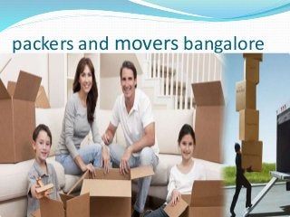 packers and movers bangalore
 