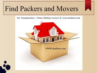 Find Packers and Movers
 