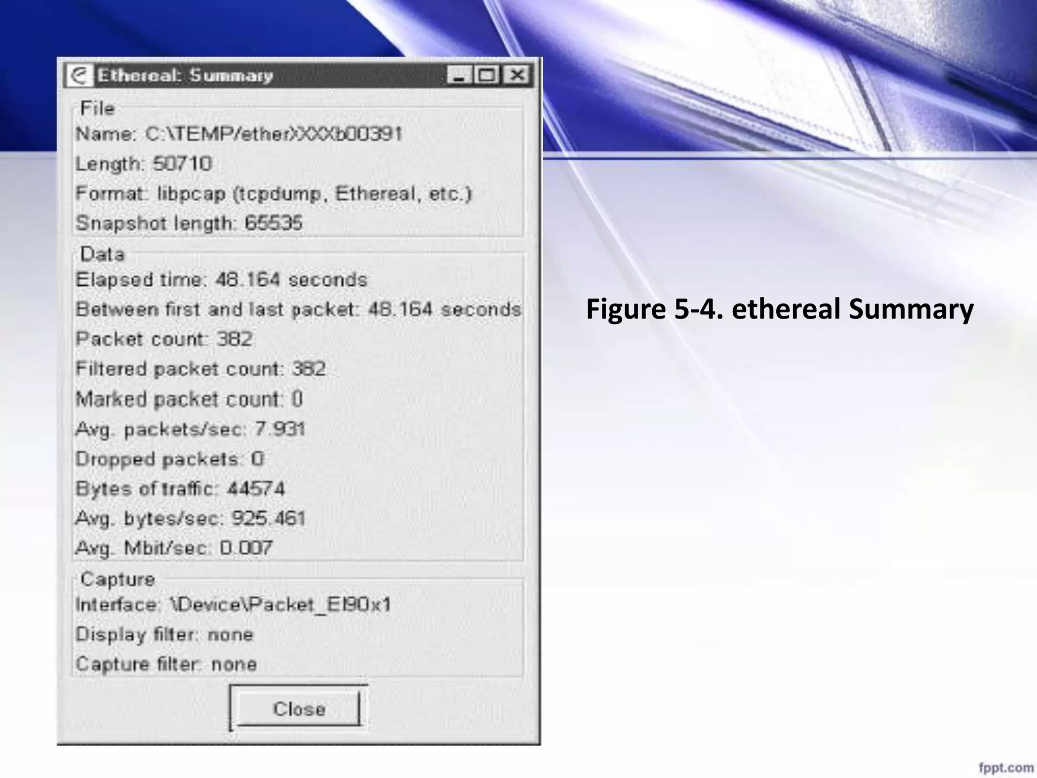 •
Figure 5-4. ethereal Summary
 