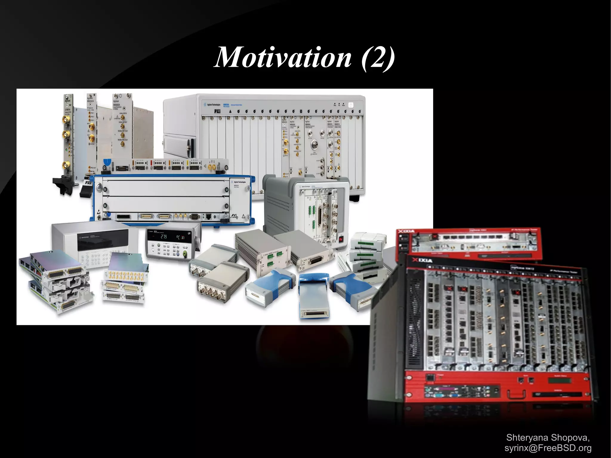 Motivation (2)

Shteryana Shopova,
syrinx@FreeBSD.org

 