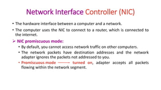 Network Interface Promiscuous Mode Packet sniffing | PPTX