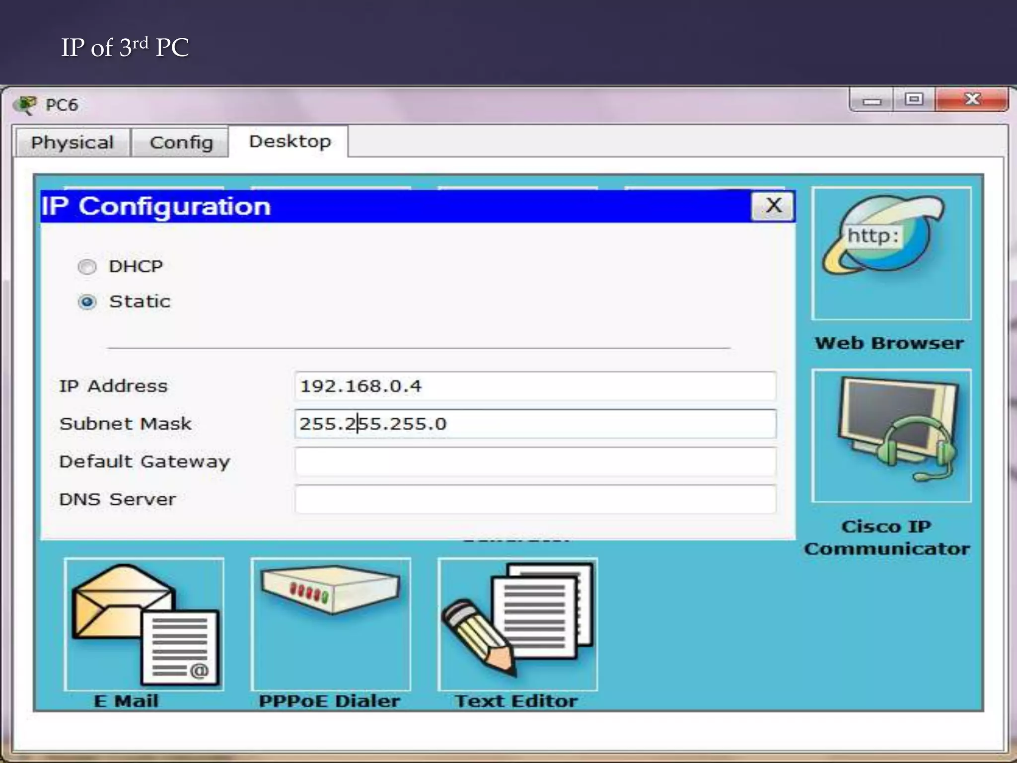 IP of 3rd PC

 