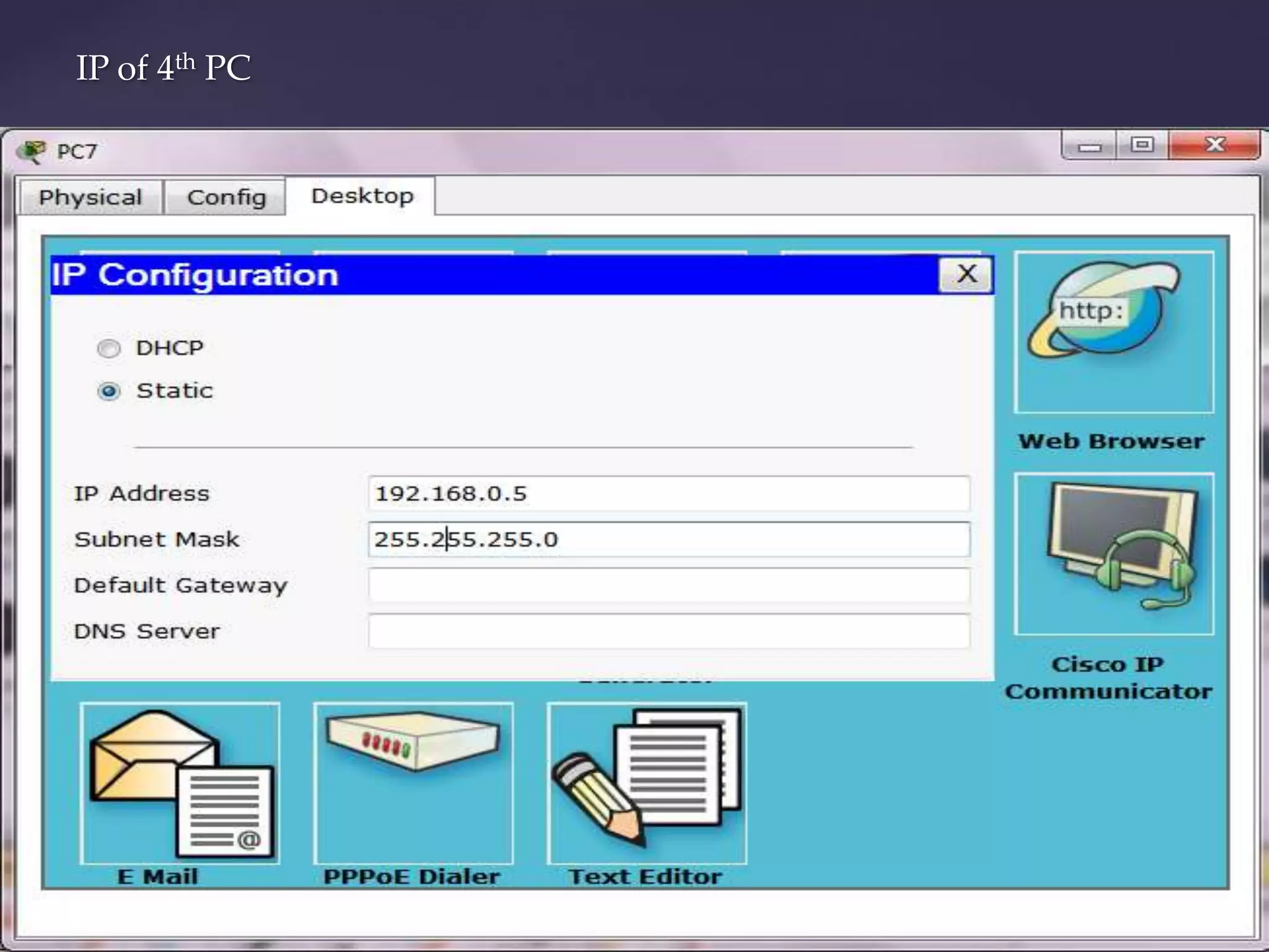 IP of 4th PC

 