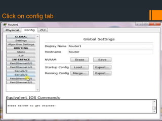 Click on config tab

 