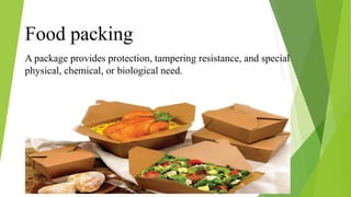 Packing of food products and processed food | PPTX