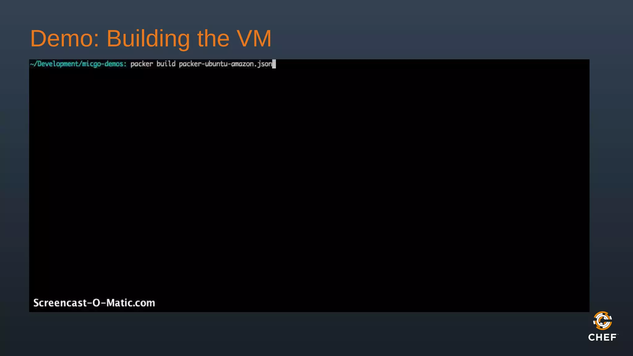 Demo: Building the VM
 
