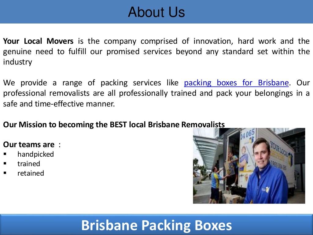 Packing Boxes in Brisbane Your Local Movers