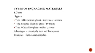 Packing materials used in pharmaceutical | PDF