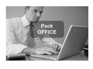 Pack
OFFICE
 