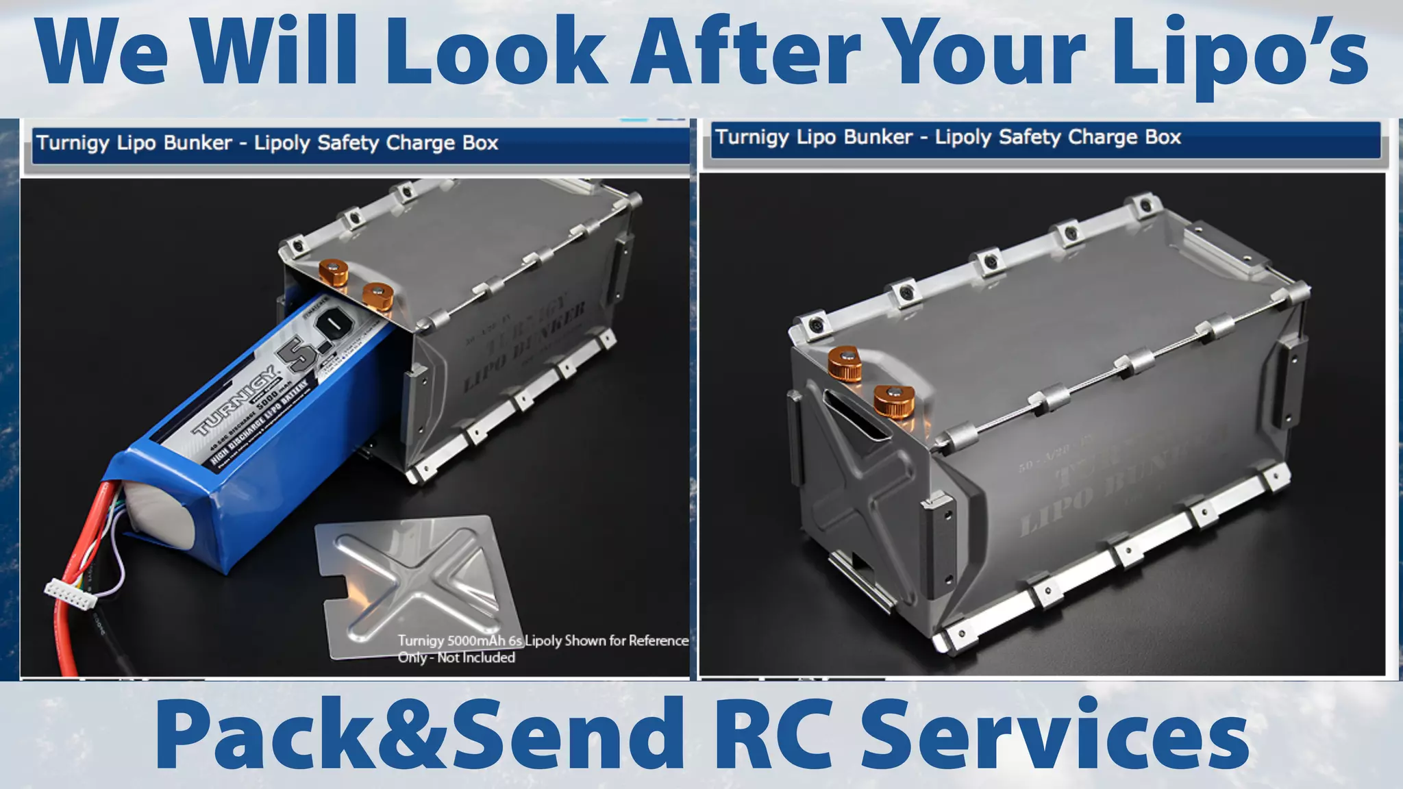 We Will Look After Your Lipo’s

Pack&Send RC Services

 