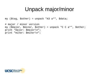 Unpack major/minor
my ($tag, $other) = unpack "A3 a*", $data;
# major / minor version
my ($major, $minor, $other) = unpack "C C a*", $other;
print "major: $majorn";
print "minor: $minorn";
 